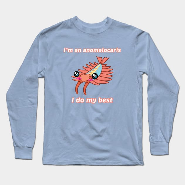 I'm an anomalocaris Long Sleeve T-Shirt by ThompsonTom Tees